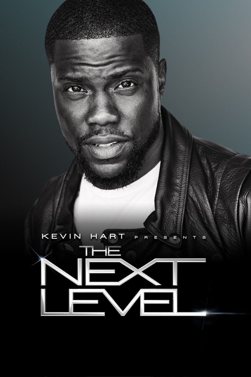 Kevin Hart Presents: The Next Level poster
